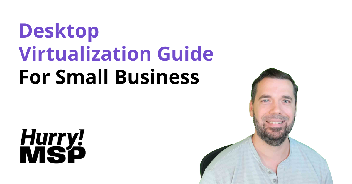 desktop virtualization guide for small business blog post thumbnail