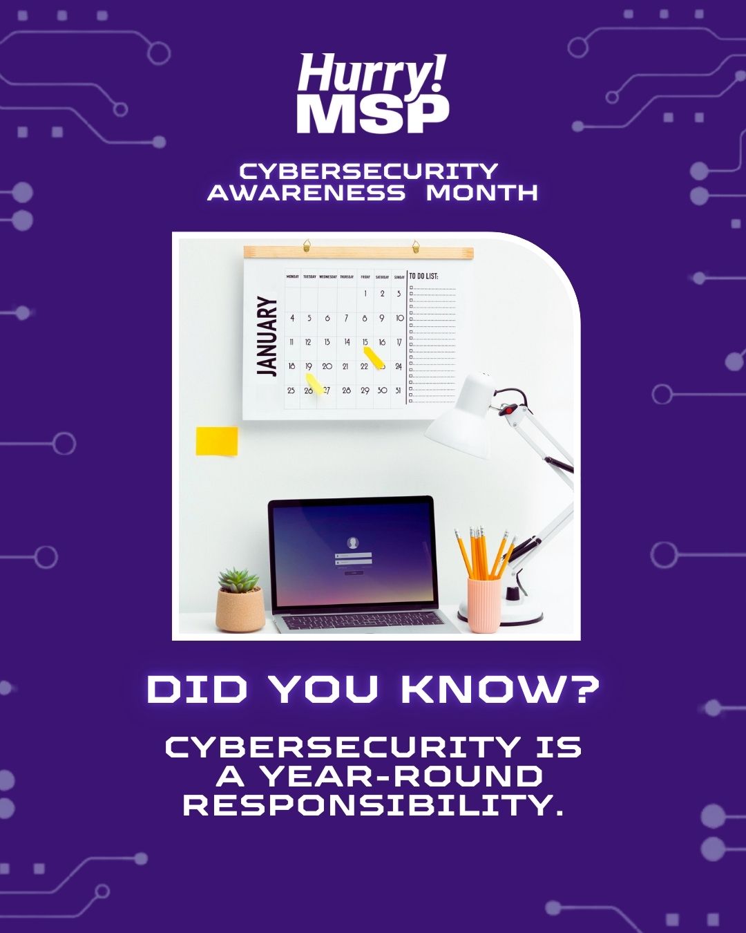 CCAM Day 23 – Cybersecurity is Year-Round Tip